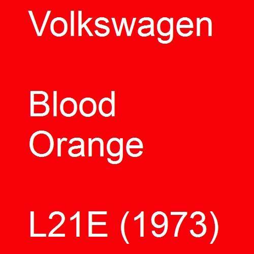 Volkswagen, Blood Orange, L21E (1973).